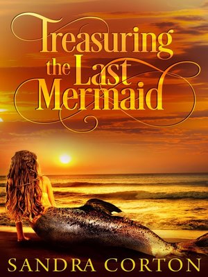 cover image of Treasuring the Last Mermaid